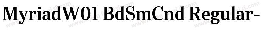 MyriadW01 BdSmCnd Regular字体转换